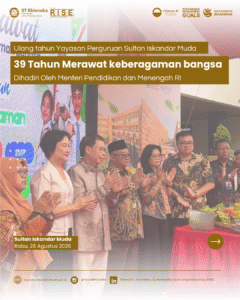 39 Tahun Yayasan Perguruan Sultan Iskandar Muda Merawat Keberagamaan Bangsa Melalui Pendidikan Untuk Semua
